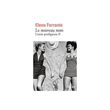 L'amie Prodigieuse 2: le Nouveau nom
