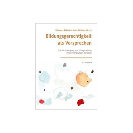 Bildungsgerechtigkeit als Versprechen