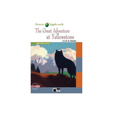 The Great Adventure at Yellowstone Green Apple Level a1 (Bk+cd) The Great Adventure at Yellowstone Green Apple Level a1 (Bk+cd)