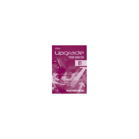 Upgrade Your English b1 Teacher's Book