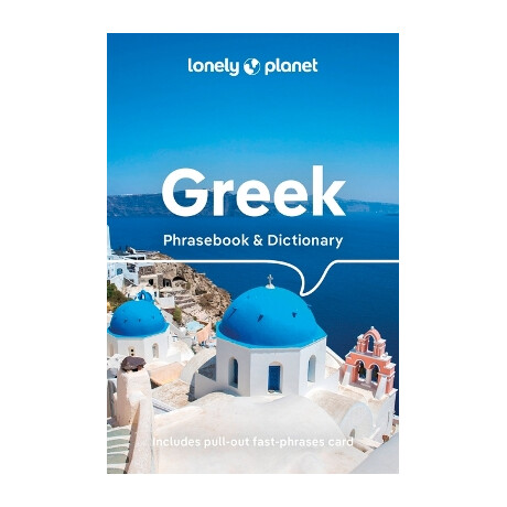 Lonely Planet : Greek Phrasebook   Dictionary 8th ed - Valid Until 30/05/2025