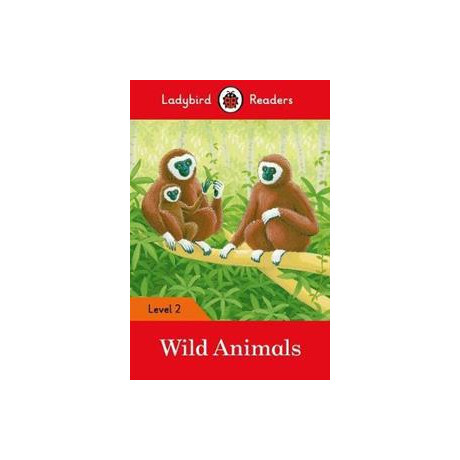 Wild Animals  Ladybird Readers Level 2