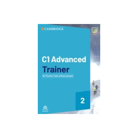 Advanced Trainer 2 (6 Practice Tests) Without Answers (+downloadable Audio)
