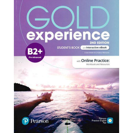 Gold Experience 2nd Edition b2+ Student's Book (+e-Book + Online Practice + Digital Resources)