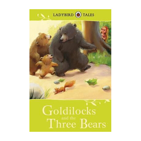 Ladybird Tales :goldilocks and the Three