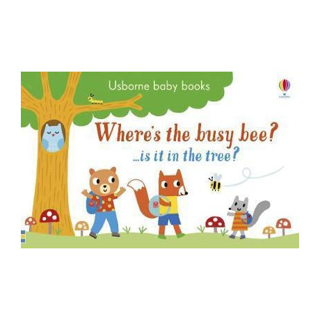 Where's the Busy Bee? is it in the Tree?