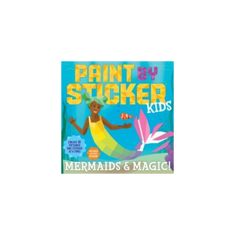 Paint by Sticker Kids Mermaids & Magic