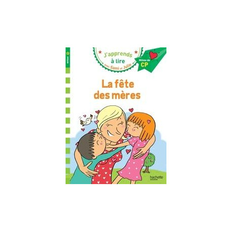 J' Apprends a Lire - 2 -  la Fεte des Mεres