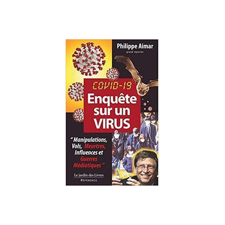 Enquete sur un Virus Covid 19