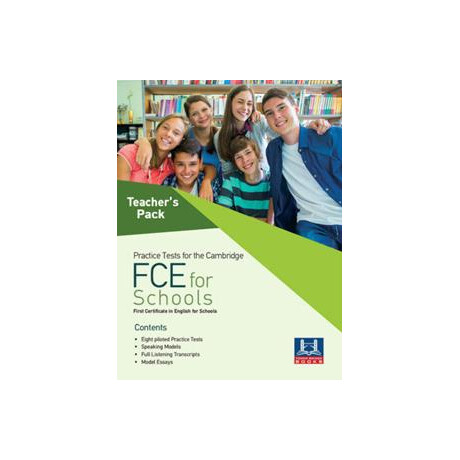 Fce for Schools Practice Tests Teacher's Pack Fce for Schools Practice Tests Teacher's Pack