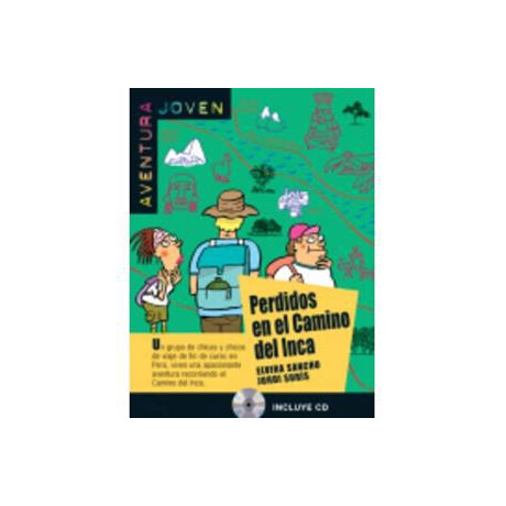 Perdidos en el Camino del Inca (+cd)