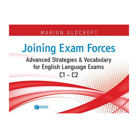 Joining Exam Forces - Advanced Strategies and Vocabulary