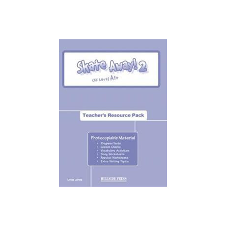 Skate Away 2 Teacher's Resource Pack Skate Away 2 Teacher's Resource Pack