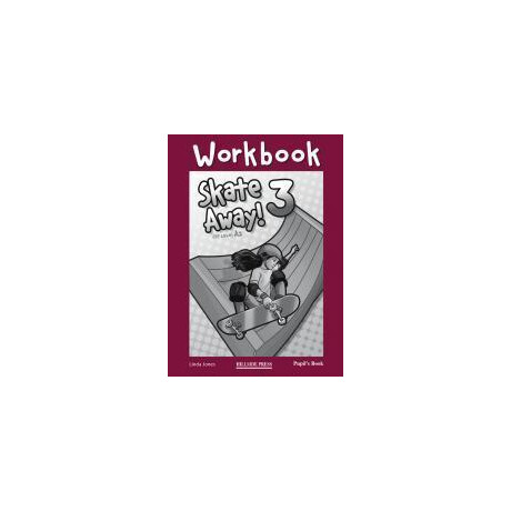 Skate Away 3 Workbook Skate Away 3 Workbook