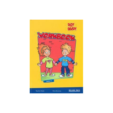 Dot and Dash Junior b Workbook Teacher's Book Dot and Dash Junior b Workbook Teacher's Book