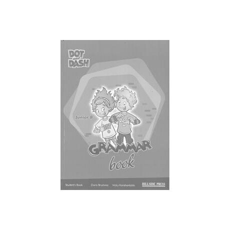 Dot and Dash Junior b Grammar Book Dot and Dash Junior b Grammar Book