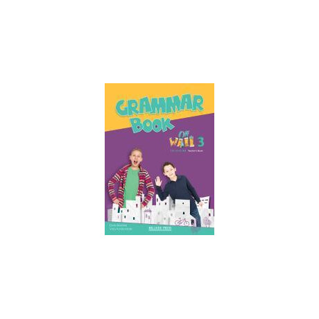 Off the Wall 3 Grammar Teacher's Off the Wall 3 Grammar Teacher's