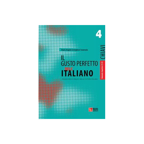 Il Gusto Perfetto Dell' Italiano 4 Chiavi