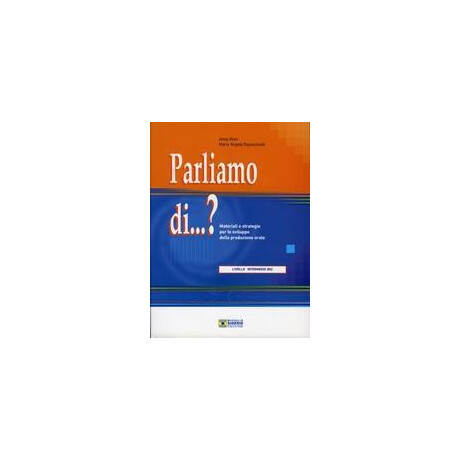 Parliamo Di...? Intermedio (B2)