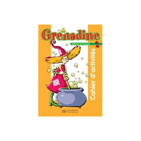 Grenadine 2 Cahier D'exercices