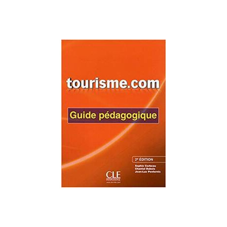 Tourisme.com 2nd Edition Guide Pedagogique