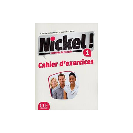 Nickel! 1 Cahier D'exercices