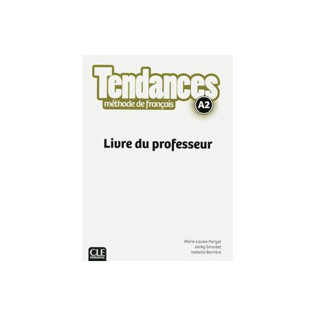 Tendances a2 Livre du Professeur