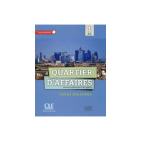 Quartier D'affaires a2 Cahier D'exercices