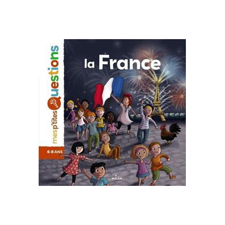 Mes P'tites Questions : la France
