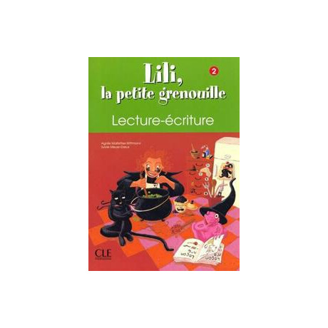 Lili la Petite Grenouille 2 Ecriture