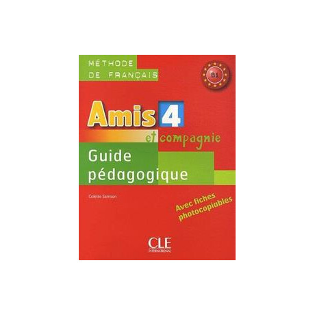 Amis et Compagnie 4 Guide