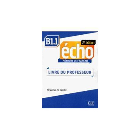 Echo B1.1 Guide Pedagogique 2e Edition
