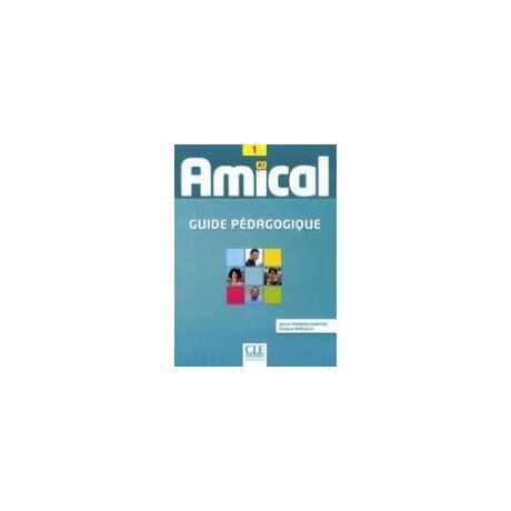 Amical 1 Guide Pedagogique