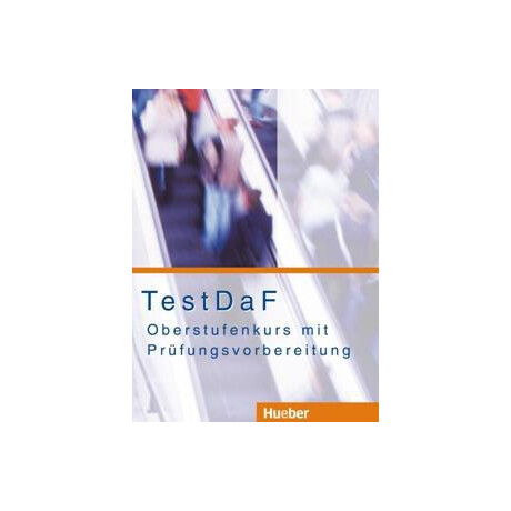 Testdaf Oberstufenkurs +Prüfungsvorbereitung Testdaf Oberstufenkurs +Prüfungsvorbereitung
