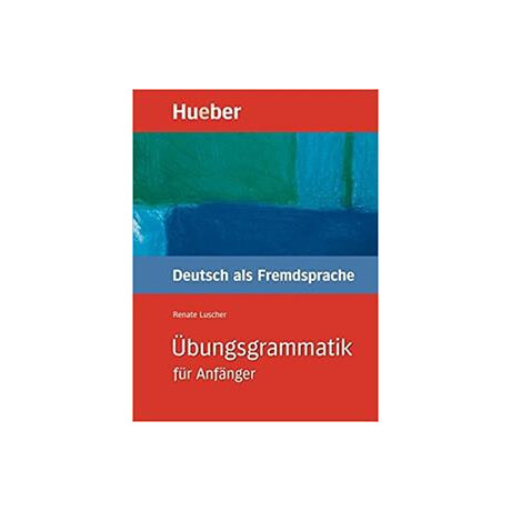 Ubungsgrammatik fur Anfanger