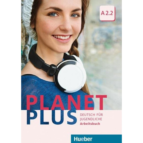Planet Plus A2.2 Arbeitsbuch