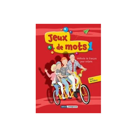 Jeux de Mots 1 Livre de L’eleve & Cahier d' Exercises
