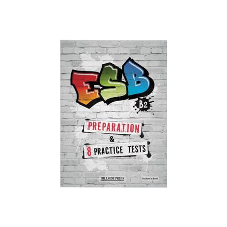 Esb b2 Preperation (+8 Practice Tests) Student's Book