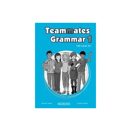 Teammates 1 Grammar Teammates 1 Grammar