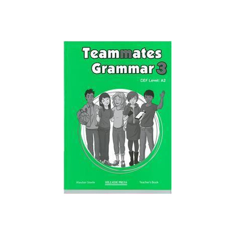 Teammates 3 Grammar Teacher's Book Teammates 3 Grammar Teacher's Book