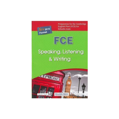 Fce Speaking, Listening & Writing 2015 Student's Book