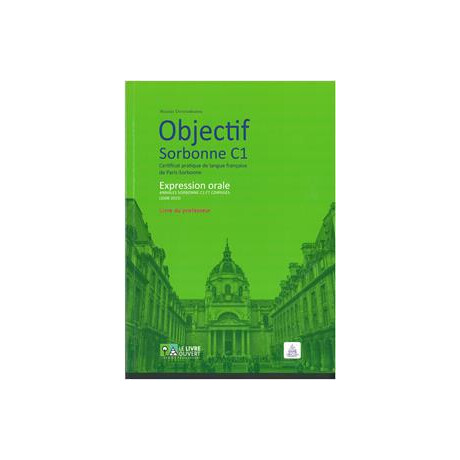 Objectif Sorbonne c1 Expression Orale Professeur