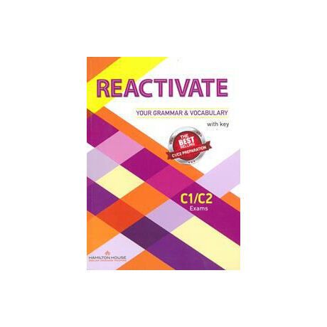 Reactivate Your Grammar and Vocabulary C1/c2 With key
