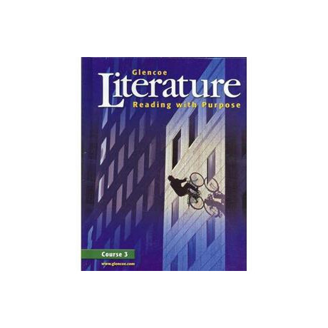 Glencoe Literature Reading With Purpose Course 3 Hardback