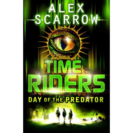 Time Riders (2) : day of the Predator