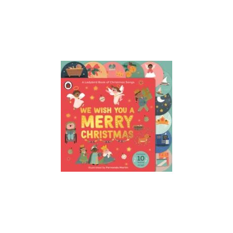 We Wish you a Merry Christmas : a Ladybird Book of Christmas Songs