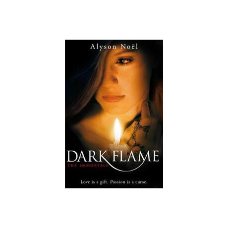 Alyson Noel - Dark Flame