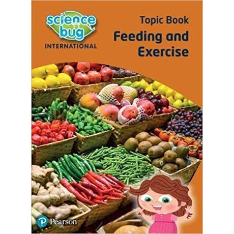 Science bug International Year 2: Feeding and Exercise