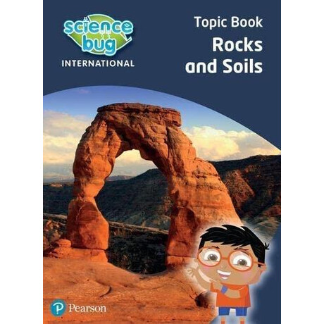 Science bug International Year 3: Rocks and Soils