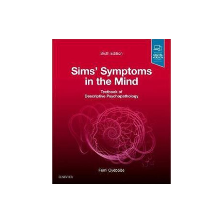 Sims' Symptoms in the Mind: Textbook of Descriptive Psychopathology